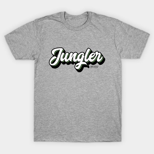 Jungler or Feed T-Shirt by Fyremageddon